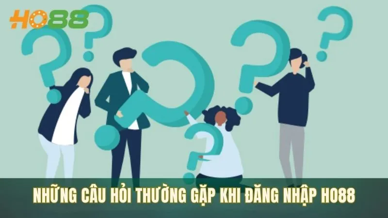 Giải đáp thắc mắc thường gặp khi đăng nhập vào Ho88&nbsp;