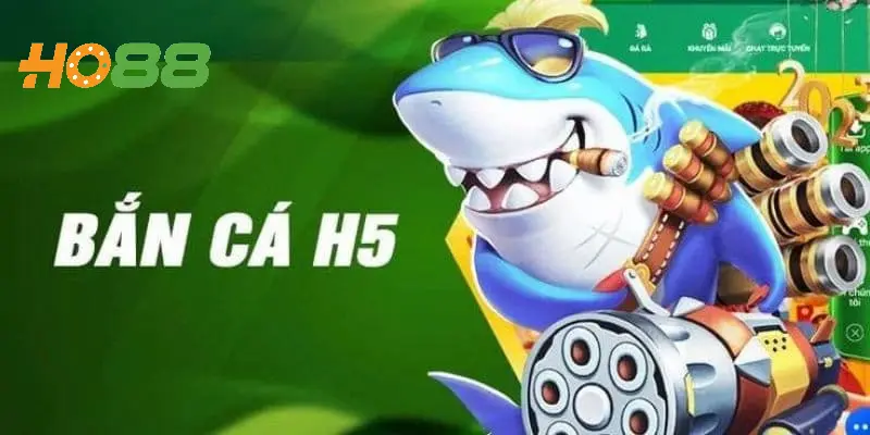 Giới thiệu đôi nét về game bắn cá đổi thưởng H5 tại Ho88